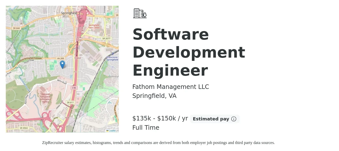 Fathom Management LLC job posting for a Software Development Engineer in Springfield, VA with a salary of $135,000 to $150,000 Yearly with a map of Springfield location.