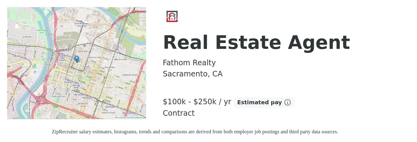 Fathom Realty job posting for a Real Estate Agent in Sacramento, CA with a salary of $100,000 to $250,000 Yearly with a map of Sacramento location.