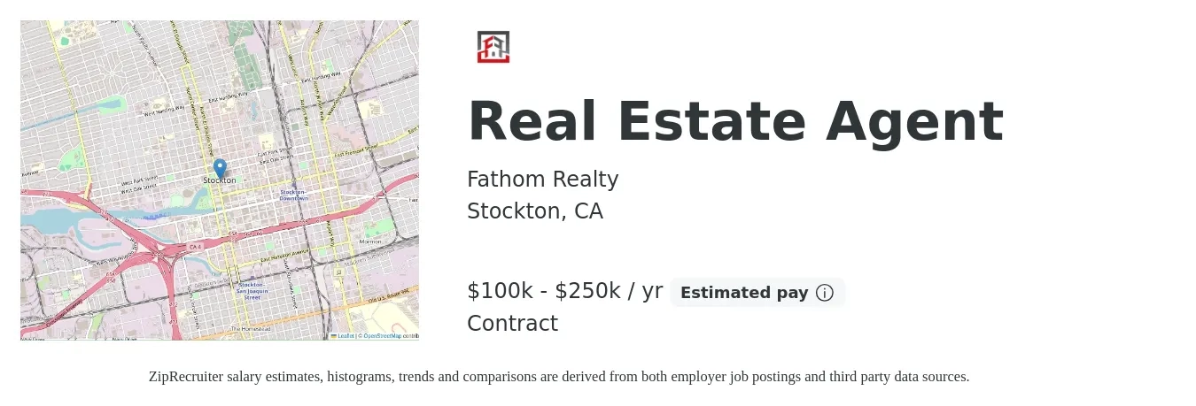 Fathom Realty job posting for a Real Estate Agent in Stockton, CA with a salary of $100,000 to $250,000 Yearly with a map of Stockton location.