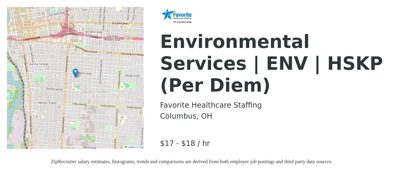 Favorite Healthcare Staffing job posting for a Environmental Services | ENV | HSKP (Per Diem) in Columbus, OH with a salary of $18 to $19 Hourly with a map of Columbus location.