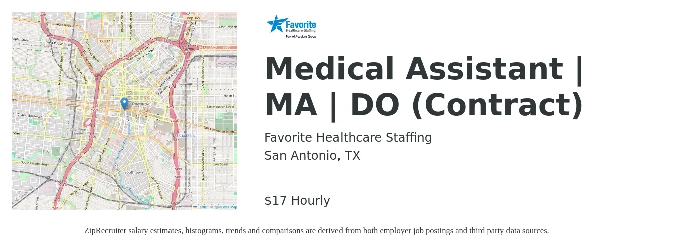 Favorite Healthcare Staffing job posting for a Medical Assistant | MA | DO (Contract) in San Antonio, TX with a salary of $18 Hourly with a map of San Antonio location.