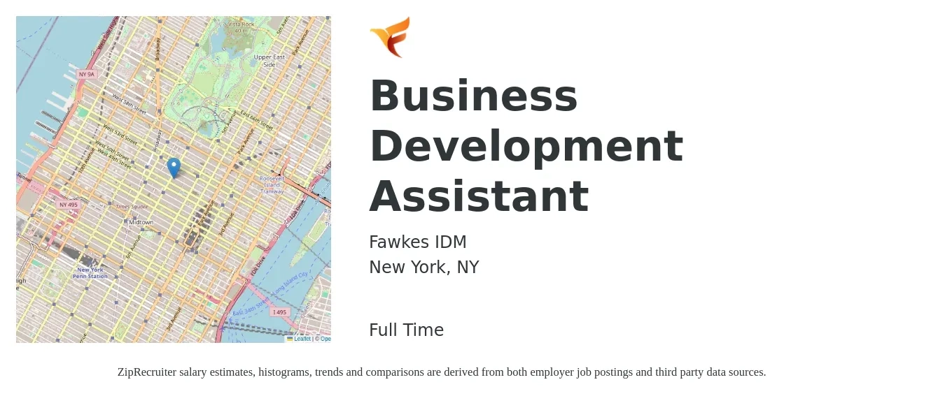 Fawkes IDM job posting for a Business Development Assistant in New York, NY with a salary of $45,400 to $69,500 Yearly with a map of New York location.