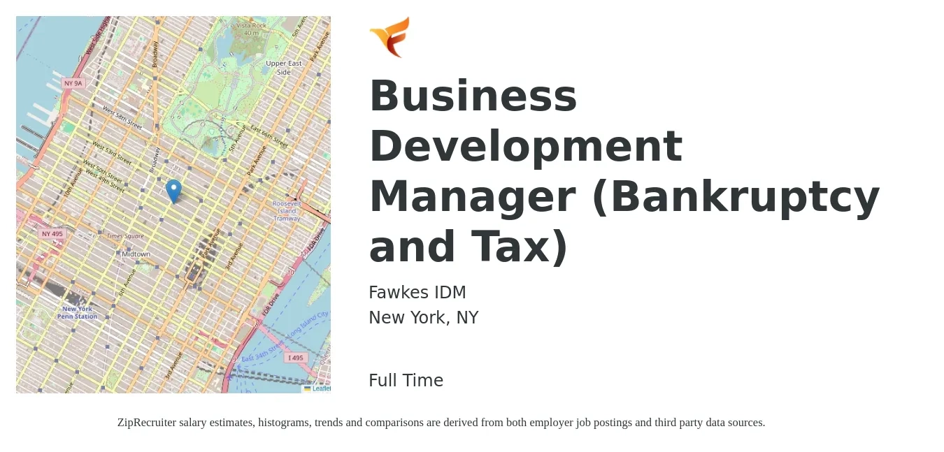 Fawkes IDM job posting for a Business Development Manager (Bankruptcy and Tax) in New York, NY with a salary of $66,700 to $109,400 Yearly with a map of New York location.