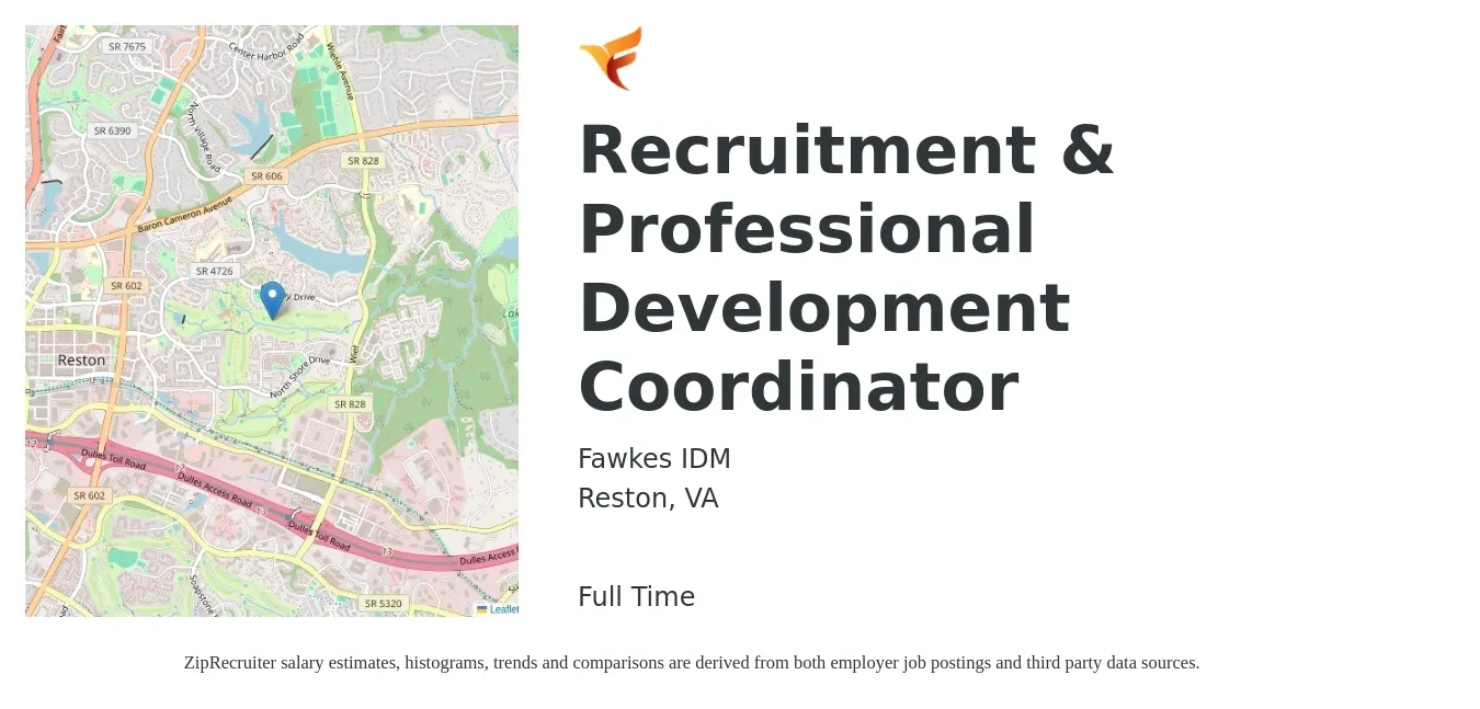 Fawkes IDM job posting for a Recruitment & Professional Development Coordinator in Reston, VA with a salary of $21 to $28 Hourly with a map of Reston location.