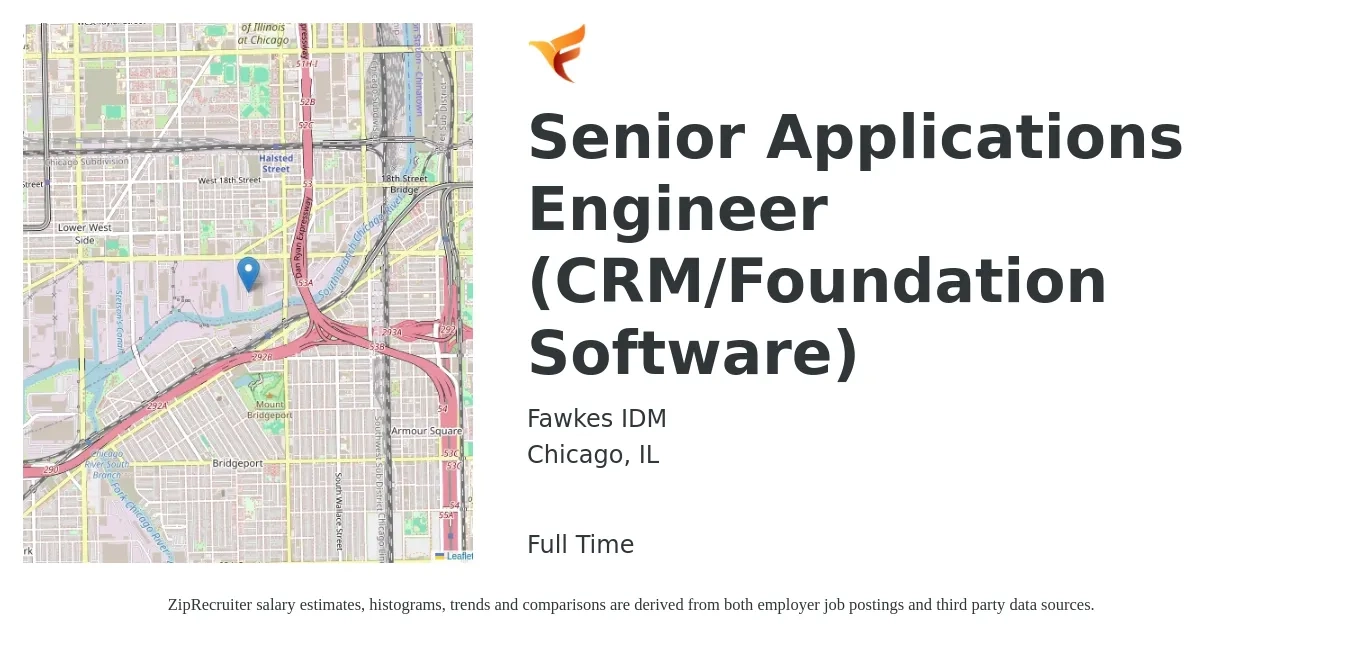 Fawkes IDM job posting for a Senior Applications Engineer (CRM/Foundation Software) in Chicago, IL with a salary of $111,300 to $148,900 Yearly with a map of Chicago location.