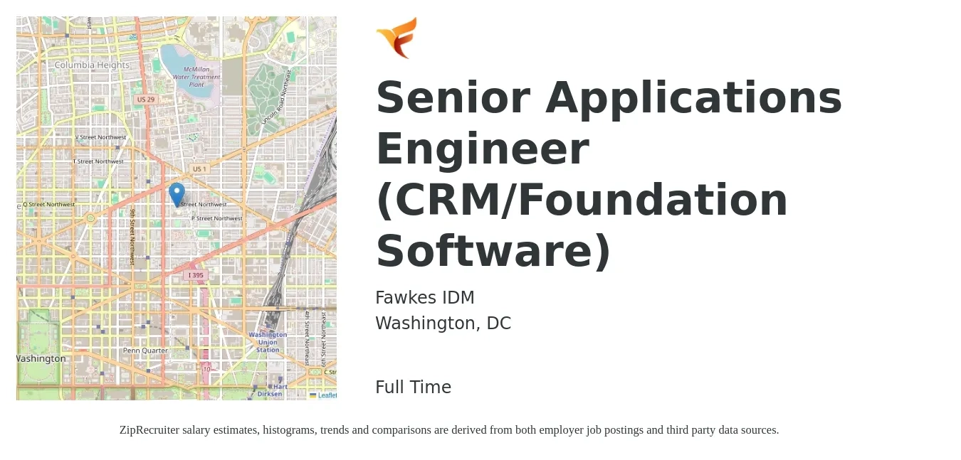 Fawkes IDM job posting for a Senior Applications Engineer (CRM/Foundation Software) in Washington, DC with a salary of $122,300 to $163,700 Yearly with a map of Washington location.