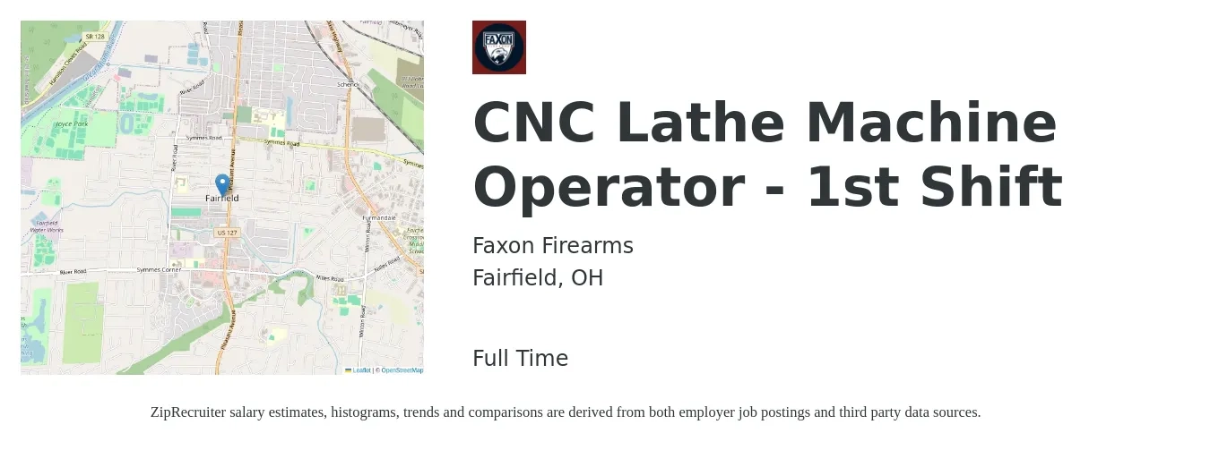Faxon Firearms job posting for a CNC Lathe Machine Operator - 1st Shift in Fairfield, OH with a salary of $21 to $26 Hourly with a map of Fairfield location.