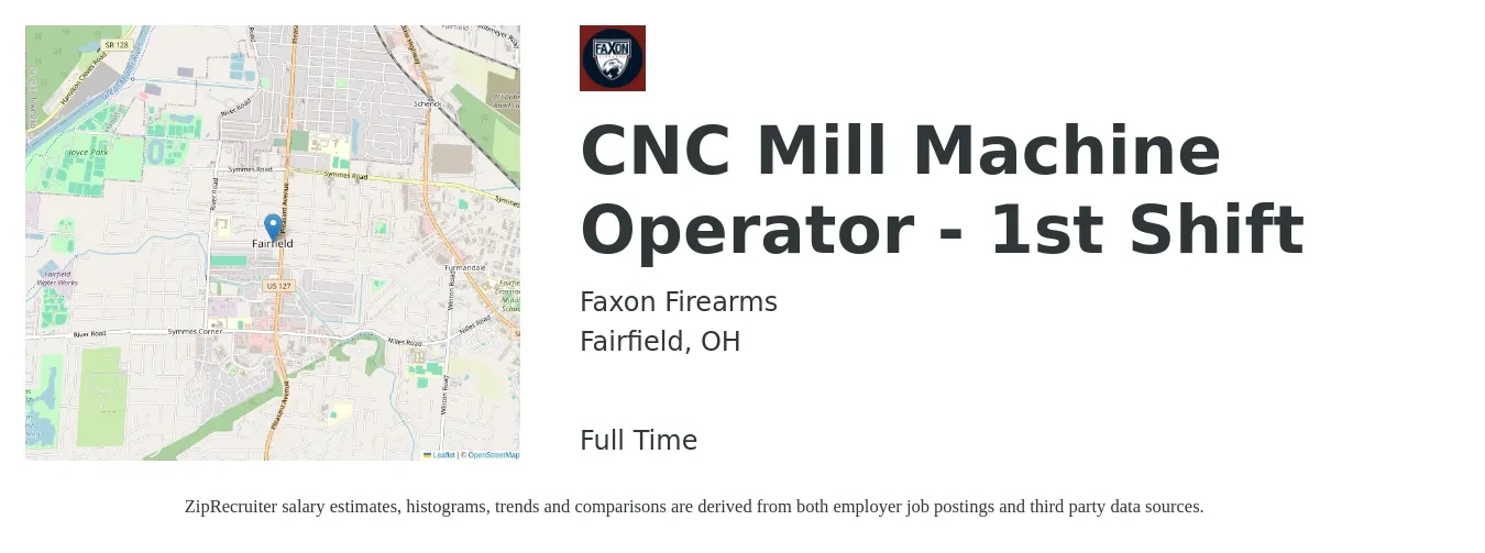 Faxon Firearms job posting for a CNC Mill Machine Operator - 1st Shift in Fairfield, OH with a salary of $21 to $28 Hourly with a map of Fairfield location.