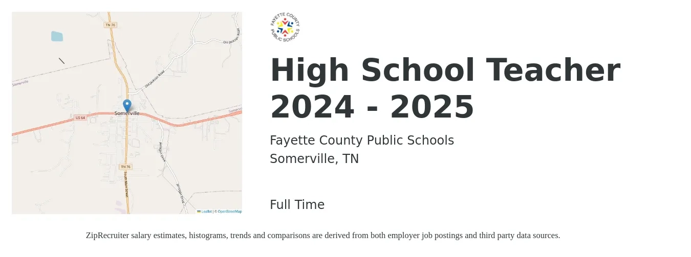 Fayette County Public Schools job posting for a High School Teacher 2024 - 2025 in Somerville, TN with a salary of $42,600 to $54,300 Yearly with a map of Somerville location.