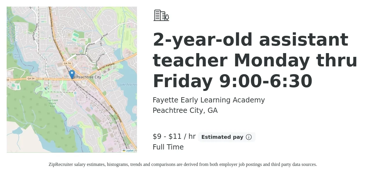 Fayette Early Learning Academy job posting for a 2-year-old assistant teacher Monday thru Friday 9:00-6:30 in Peachtree City, GA with a salary of $10 to $12 Hourly with a map of Peachtree City location.