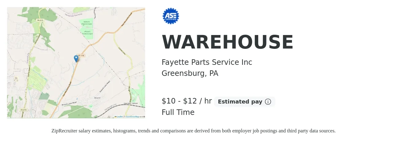Fayette Parts Service Inc job posting for a WAREHOUSE in Greensburg, PA with a salary of $11 to $13 Hourly with a map of Greensburg location.