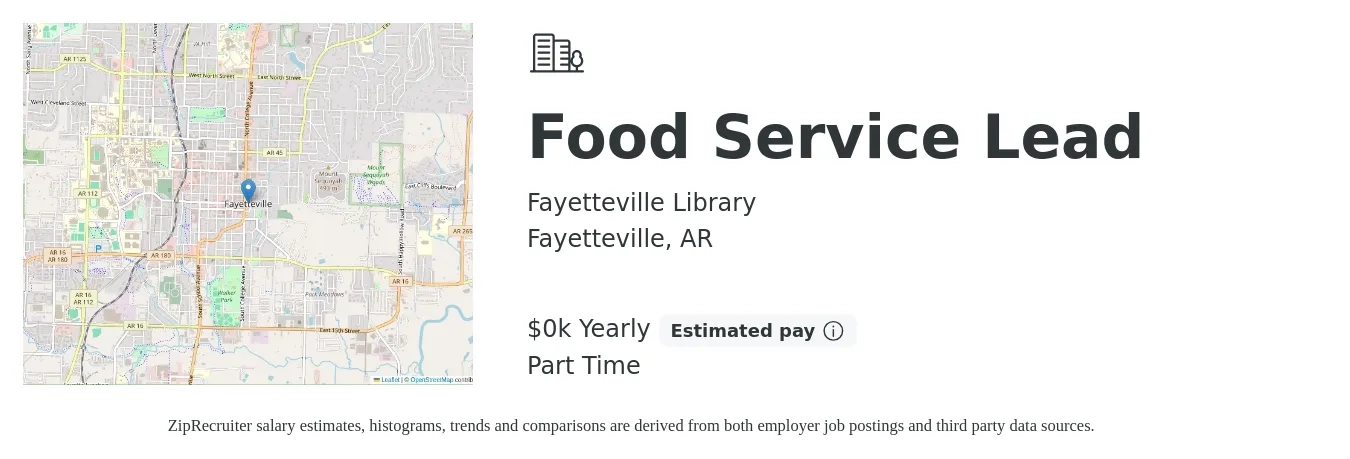 Fayetteville Library job posting for a Food Service Lead in Fayetteville, AR with a salary of $14 to $21 Yearly with a map of Fayetteville location.