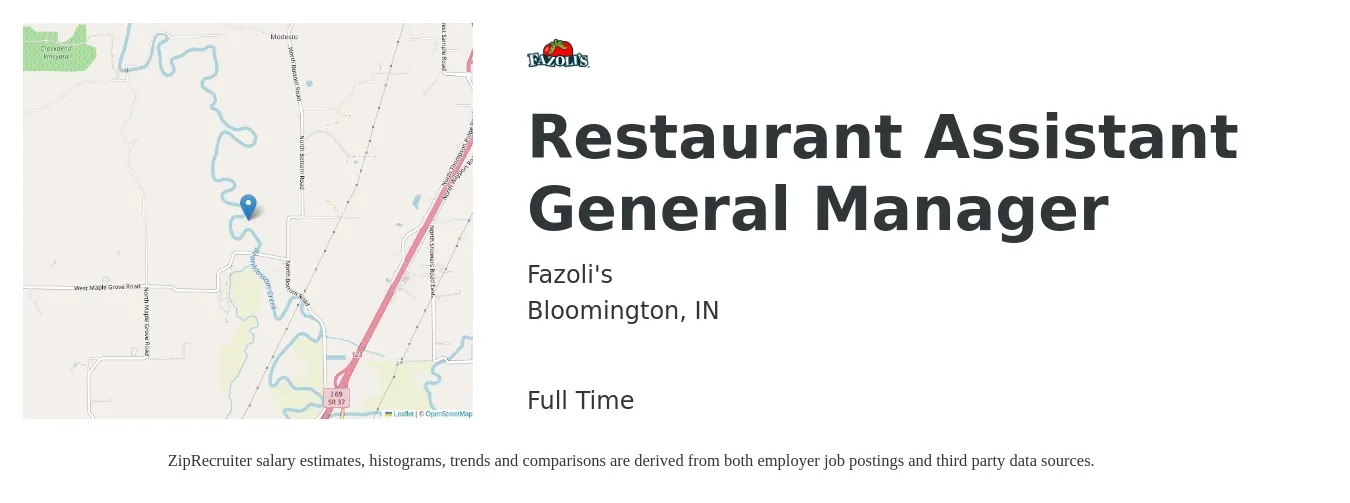 Fazoli's job posting for a Restaurant Assistant General Manager in Bloomington, IN with a salary of $44,900 to $60,200 Yearly with a map of Bloomington location.