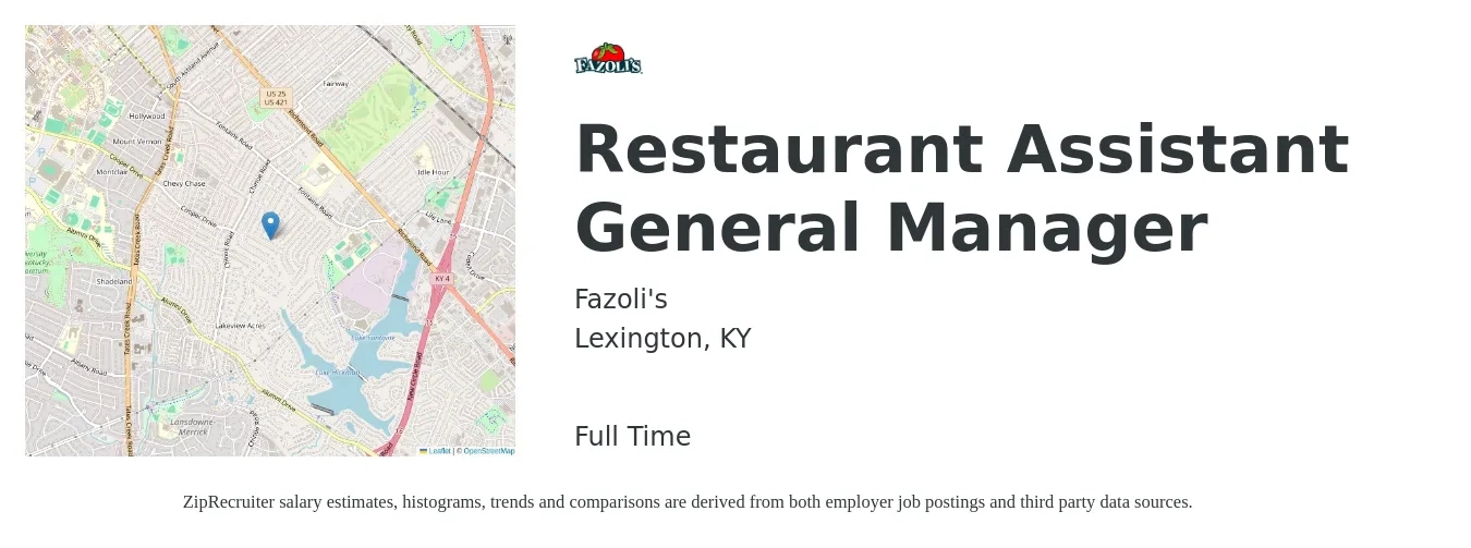Fazoli's job posting for a Restaurant Assistant General Manager in Lexington, KY with a salary of $43,600 to $58,500 Yearly with a map of Lexington location.