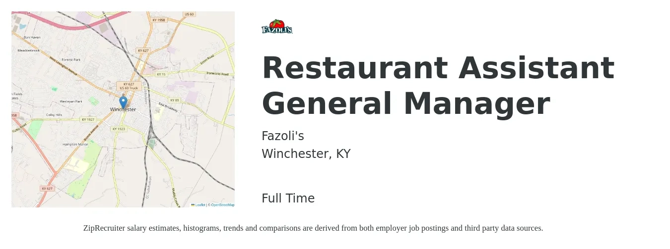 Fazoli's job posting for a Restaurant Assistant General Manager in Winchester, KY with a salary of $44,500 to $59,600 Yearly with a map of Winchester location.