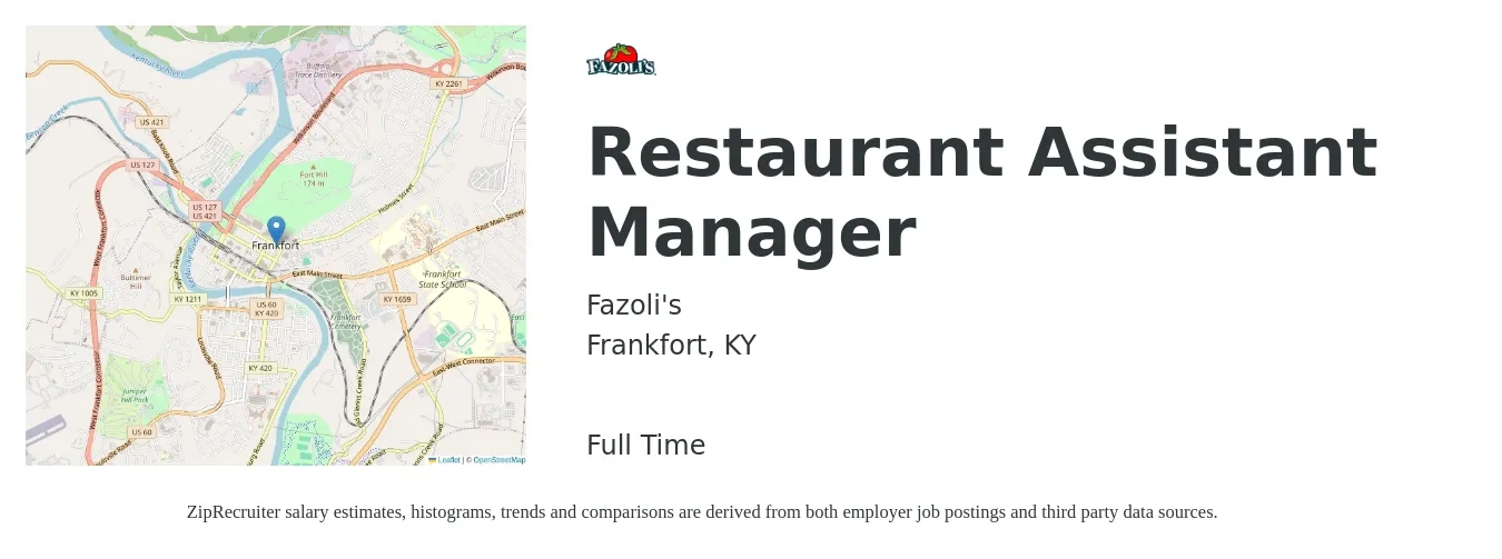 Fazoli's job posting for a Restaurant Assistant Manager in Frankfort, KY with a salary of $15 to $22 Hourly with a map of Frankfort location.