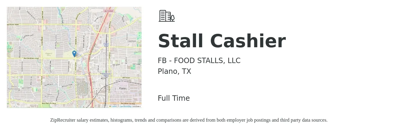 FB - FOOD STALLS, LLC job posting for a Stall Cashier in Plano, TX with a salary of $11 to $14 Hourly with a map of Plano location.