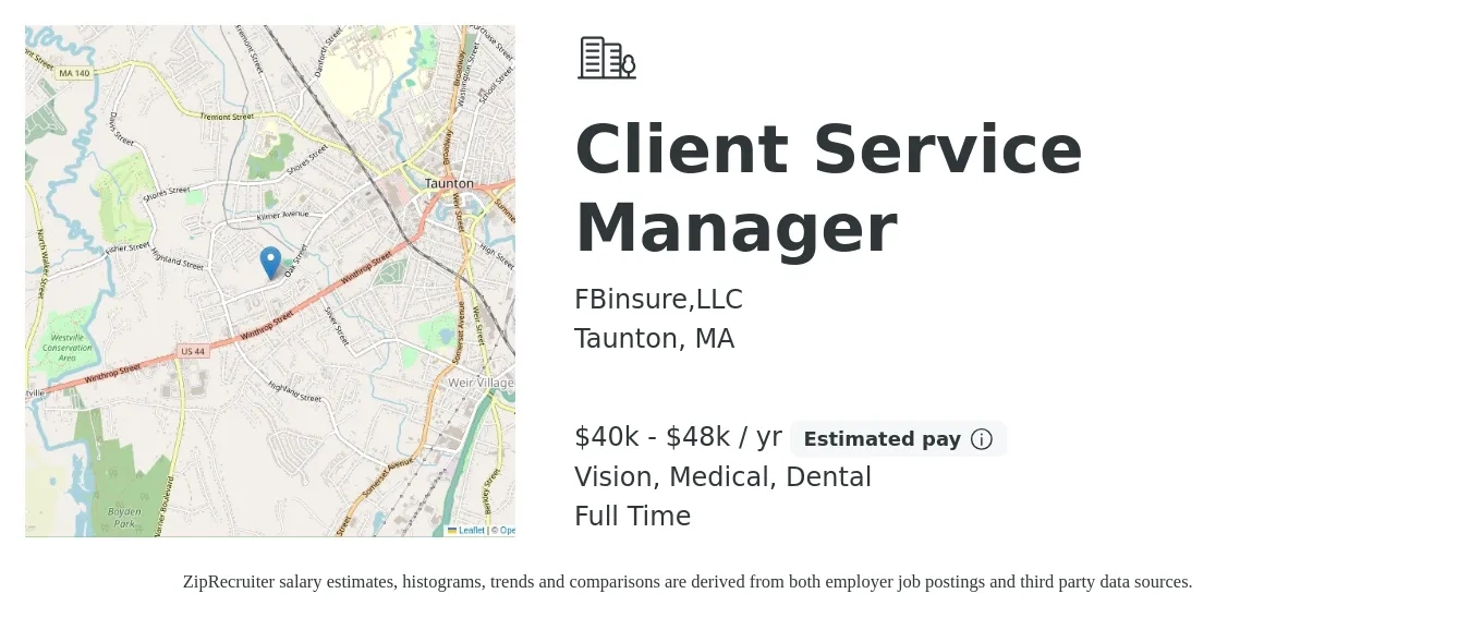 FBinsure,LLC job posting for a Client Service Manager in Taunton, MA with a salary of $40,000 to $48,000 Yearly and benefits including dental, life_insurance, medical, retirement, and vision with a map of Taunton location.