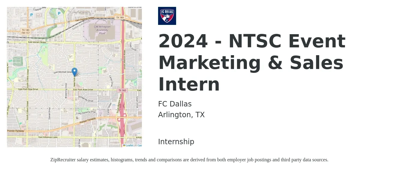 FC Dallas job posting for a 2024 - NTSC Event Marketing & Sales Intern in Arlington, TX with a salary of $8 Hourly with a map of Arlington location.