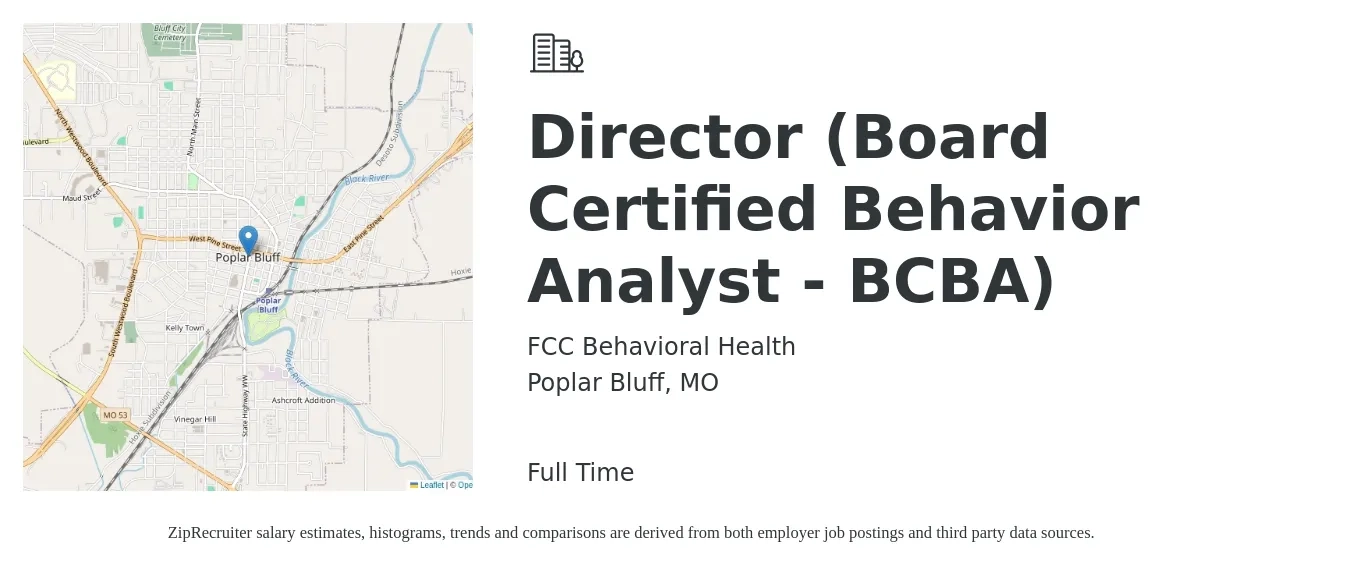 FCC Behavioral Health job posting for a Director (Board Certified Behavior Analyst - BCBA) in Poplar Bluff, MO with a salary of $66,100 to $80,900 Yearly with a map of Poplar Bluff location.