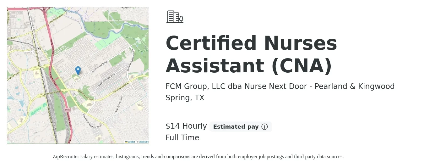 FCM Group, LLC dba Nurse Next Door - Pearland & Kingwood job posting for a Certified Nurses Assistant (CNA) in Spring, TX with a salary of $15 Hourly with a map of Spring location.