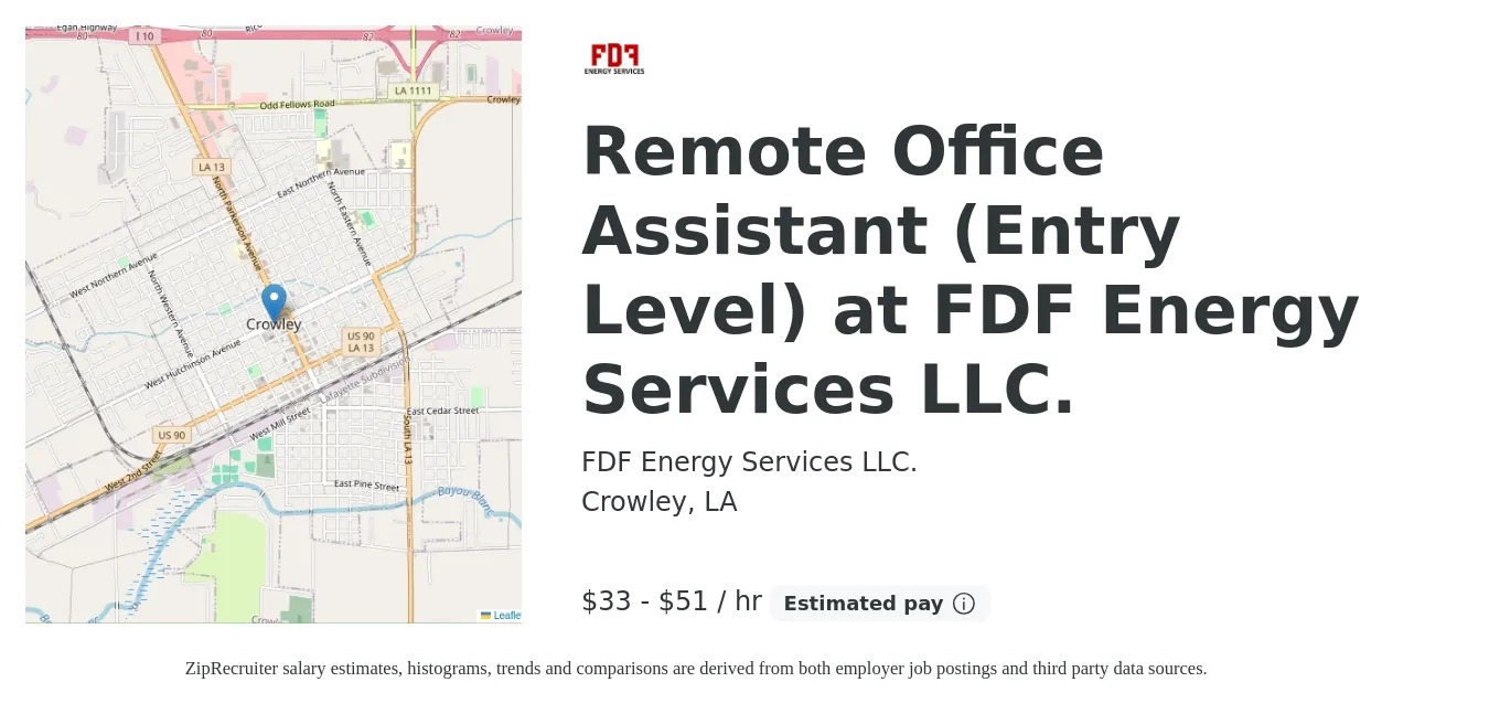FDF Energy Services LLC. job posting for a Remote Office Assistant (Entry Level) at FDF Energy Services LLC. in Crowley, LA with a salary of $35 to $54 Hourly with a map of Crowley location.