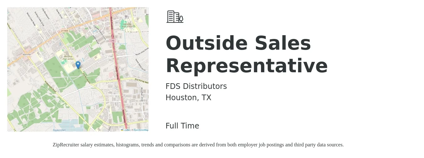 FDS Distributors job posting for a Outside Sales Representative in Houston, TX with a salary of $50,100 to $85,900 Yearly with a map of Houston location.