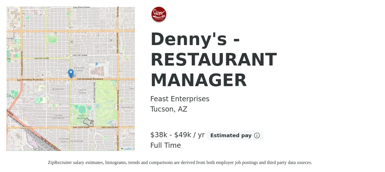 Feast Enterprises job posting for a Denny's - RESTAURANT MANAGER in Tucson, AZ with a salary of $38,000 to $49,000 Yearly with a map of Tucson location.