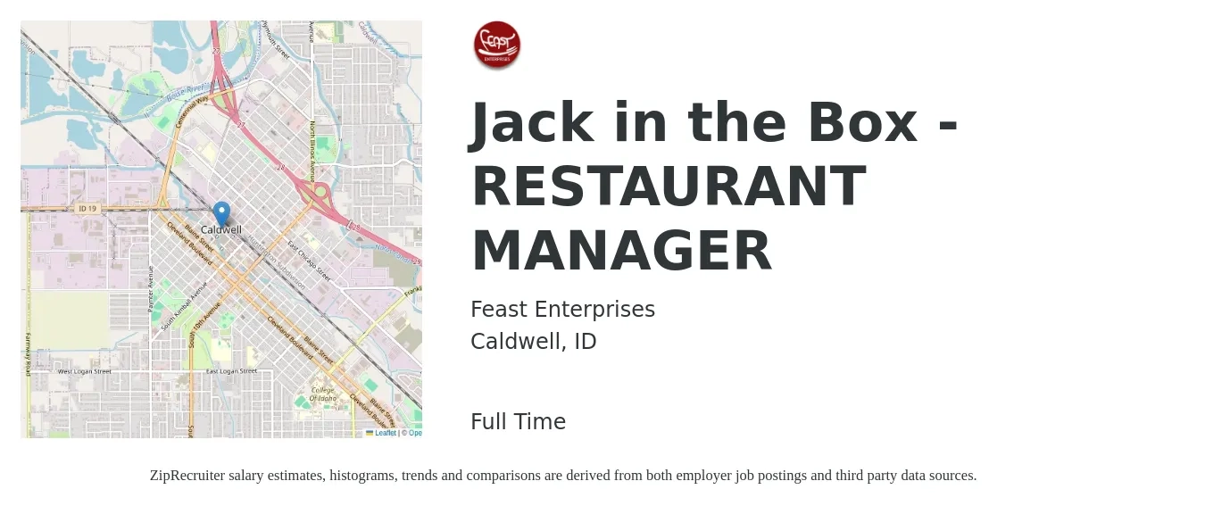 Feast Enterprises job posting for a Jack in the Box - RESTAURANT MANAGER in Caldwell, ID with a salary of $40,500 to $57,200 Yearly with a map of Caldwell location.