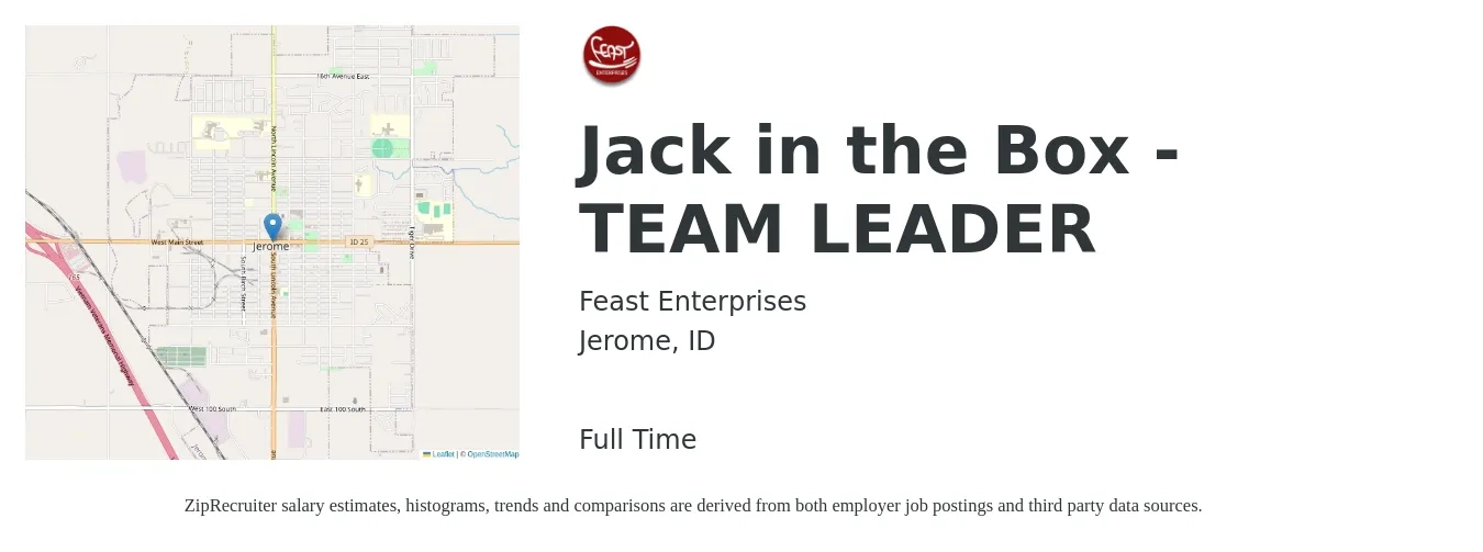 Feast Enterprises job posting for a Jack in the Box - TEAM LEADER in Jerome, ID with a salary of $15 to $23 Hourly with a map of Jerome location.