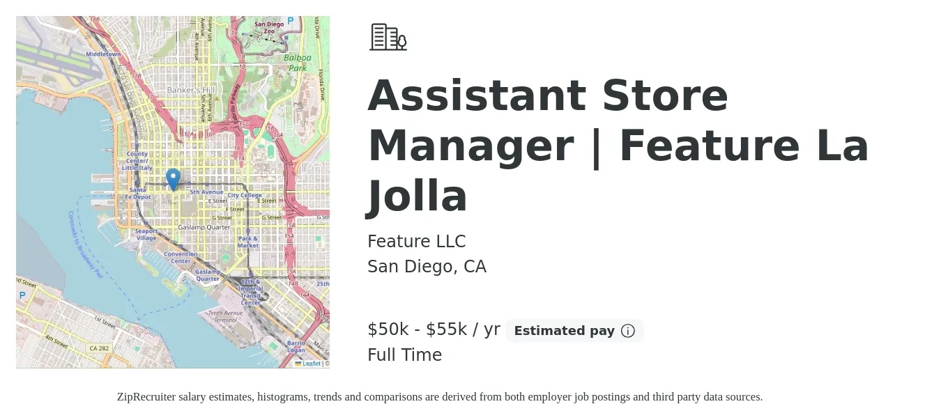 Feature LLC job posting for a Assistant Store Manager | Feature La Jolla in San Diego, CA with a salary of $50,000 to $55,000 Yearly with a map of San Diego location.