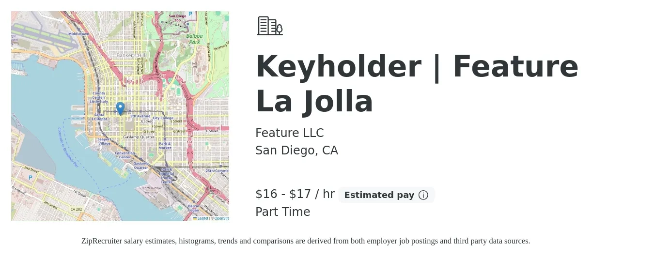 Feature LLC job posting for a Keyholder | Feature La Jolla in San Diego, CA with a salary of $17 to $18 Hourly with a map of San Diego location.