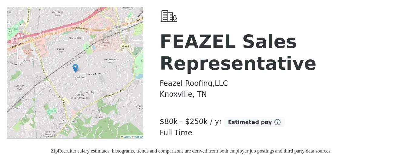 Feazel Roofing,LLC job posting for a FEAZEL Sales Representative in Knoxville, TN with a salary of $80,000 to $250,000 Yearly with a map of Knoxville location.
