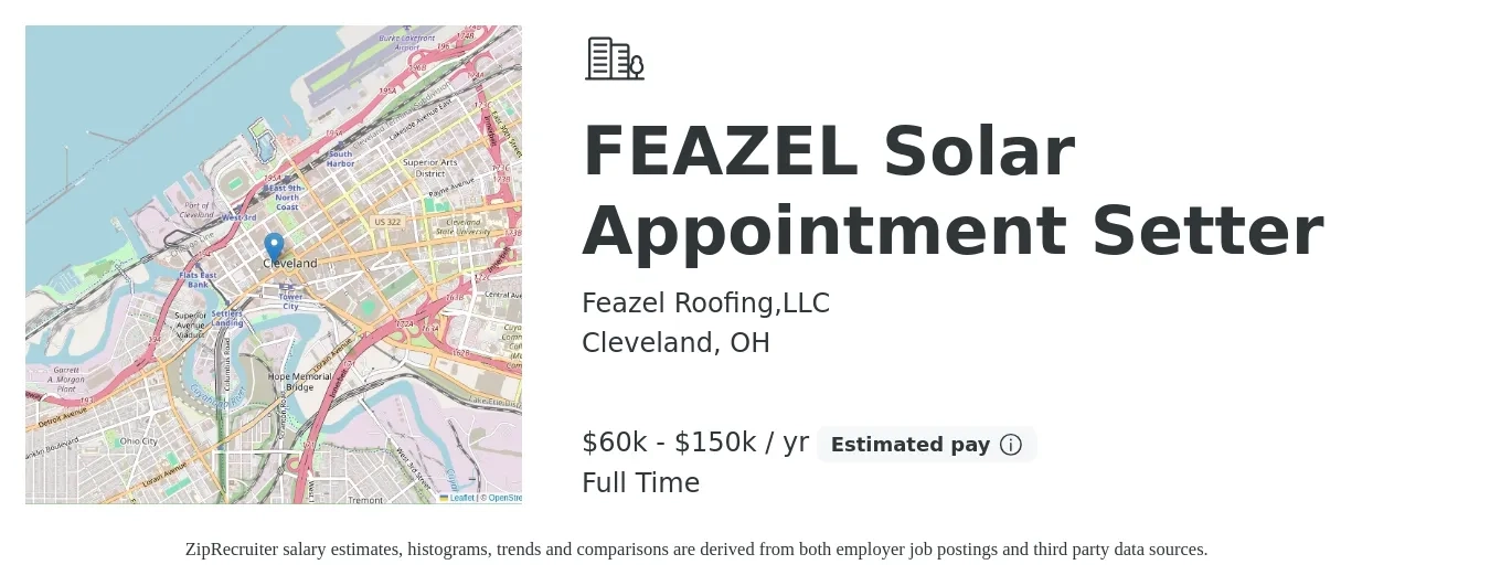 Feazel Roofing,LLC job posting for a FEAZEL Solar Appointment Setter in Cleveland, OH with a salary of $60,000 to $150,000 Yearly with a map of Cleveland location.