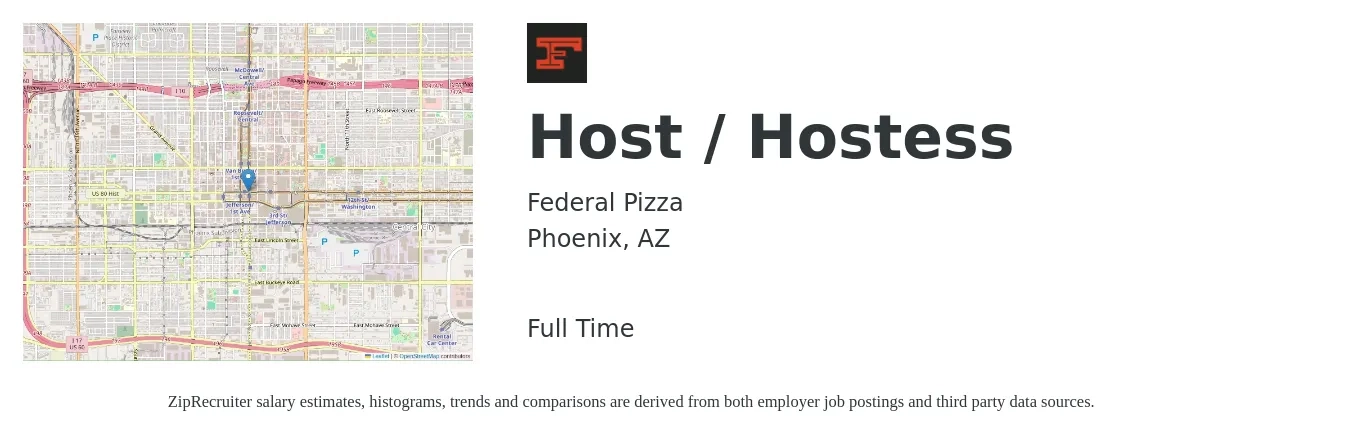 Federal Pizza job posting for a Host / Hostess in Phoenix, AZ with a salary of $11 to $16 Hourly with a map of Phoenix location.