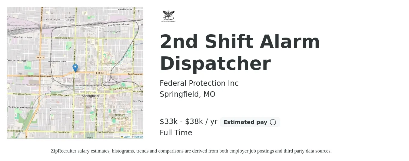 Federal Protection Inc job posting for a 2nd Shift Alarm Dispatcher in Springfield, MO with a salary of $33,000 to $38,000 Yearly with a map of Springfield location.