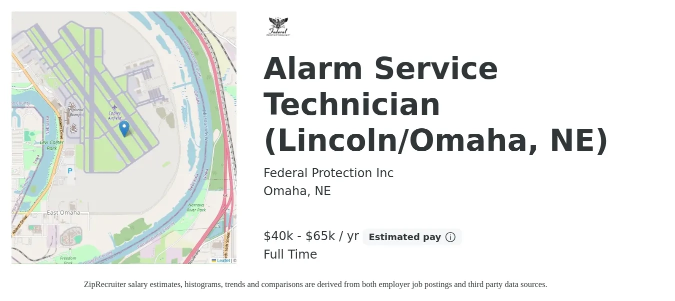 Federal Protection Inc job posting for a Alarm Service Technician (Lincoln/Omaha, NE) in Omaha, NE with a salary of $40,000 to $65,000 Yearly with a map of Omaha location.