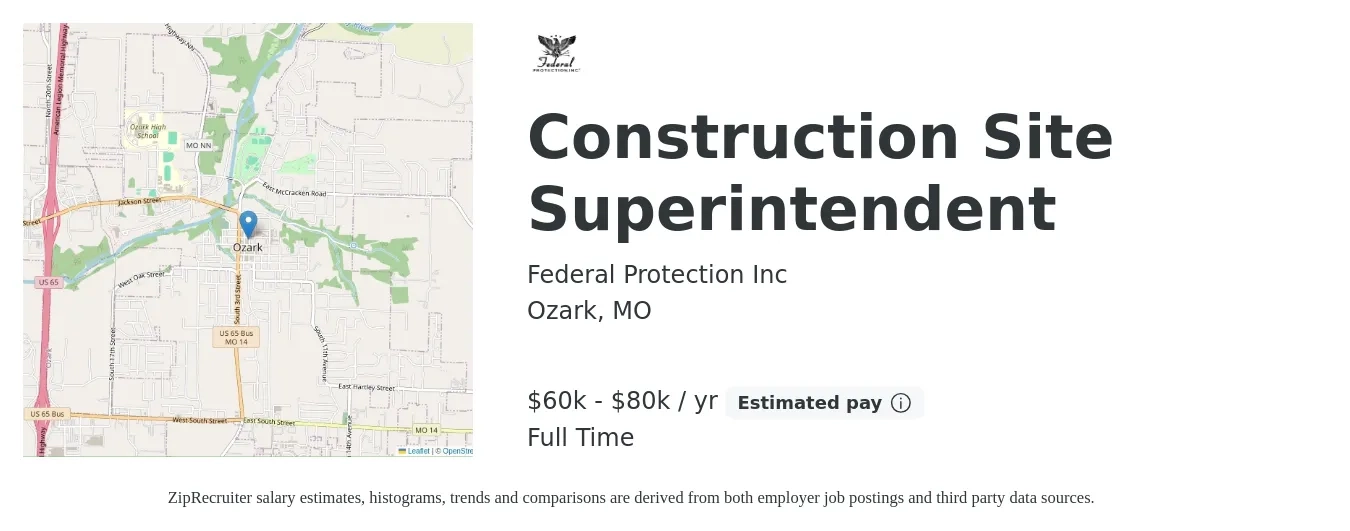 Federal Protection Inc job posting for a Construction Site Superintendent in Ozark, MO with a salary of $60,000 to $80,000 Yearly with a map of Ozark location.