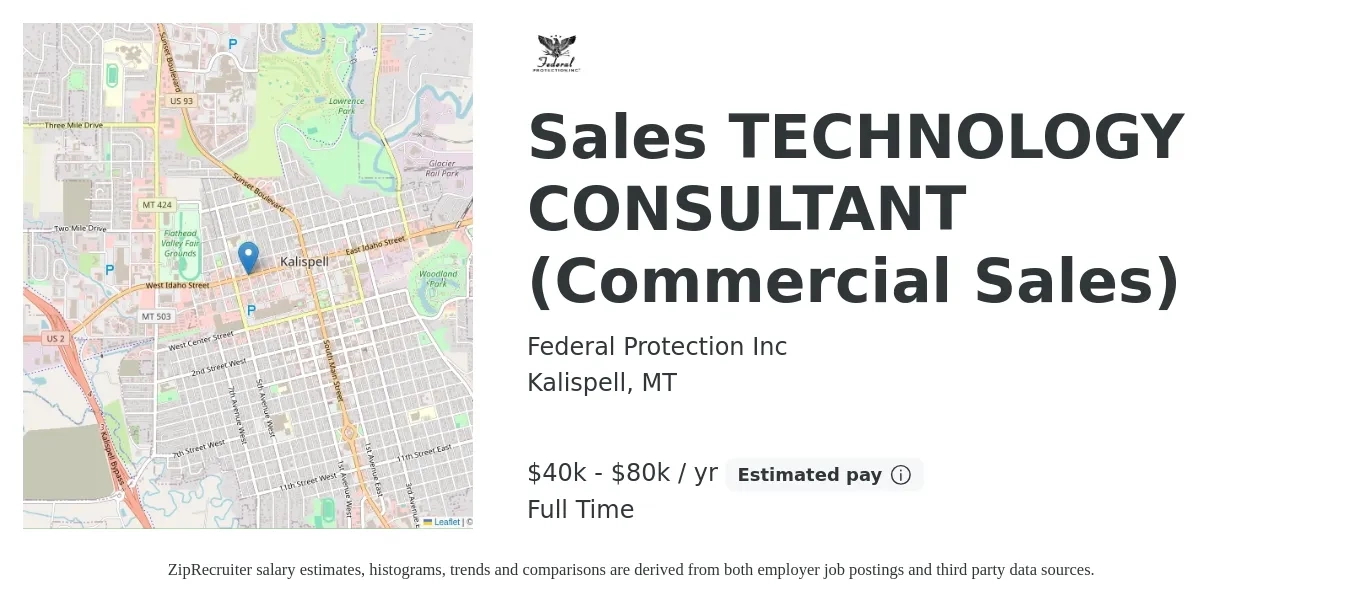 Federal Protection Inc job posting for a Sales TECHNOLOGY CONSULTANT (Commercial Sales) in Kalispell, MT with a salary of $40,000 to $80,000 Yearly with a map of Kalispell location.