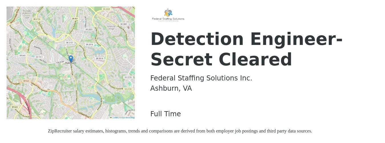 Federal Staffing Solutions, Inc. job posting for a Detection Engineer- Secret Cleared in Ashburn, VA with a salary of $89,500 to $133,000 Yearly with a map of Ashburn location.