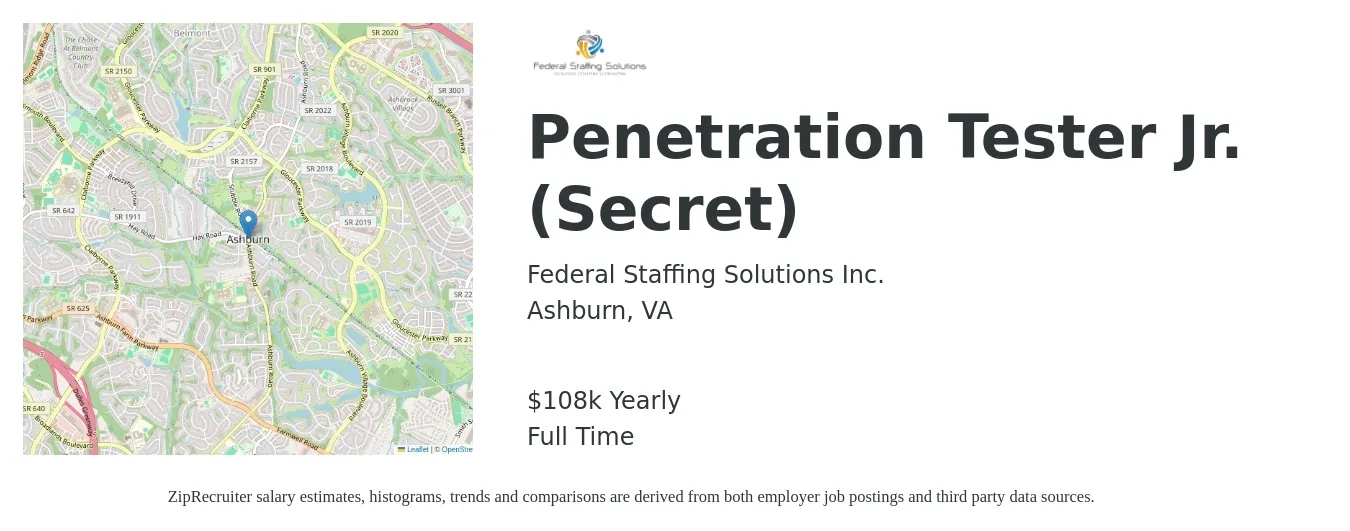 Federal Staffing Solutions Inc. job posting for a Penetration Tester Jr. (Secret) in Ashburn, VA with a salary of $108,000 Yearly with a map of Ashburn location.
