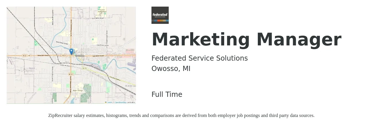 Federated Service Solutions job posting for a Marketing Manager in Owosso, MI with a salary of $53,900 to $88,100 Yearly with a map of Owosso location.