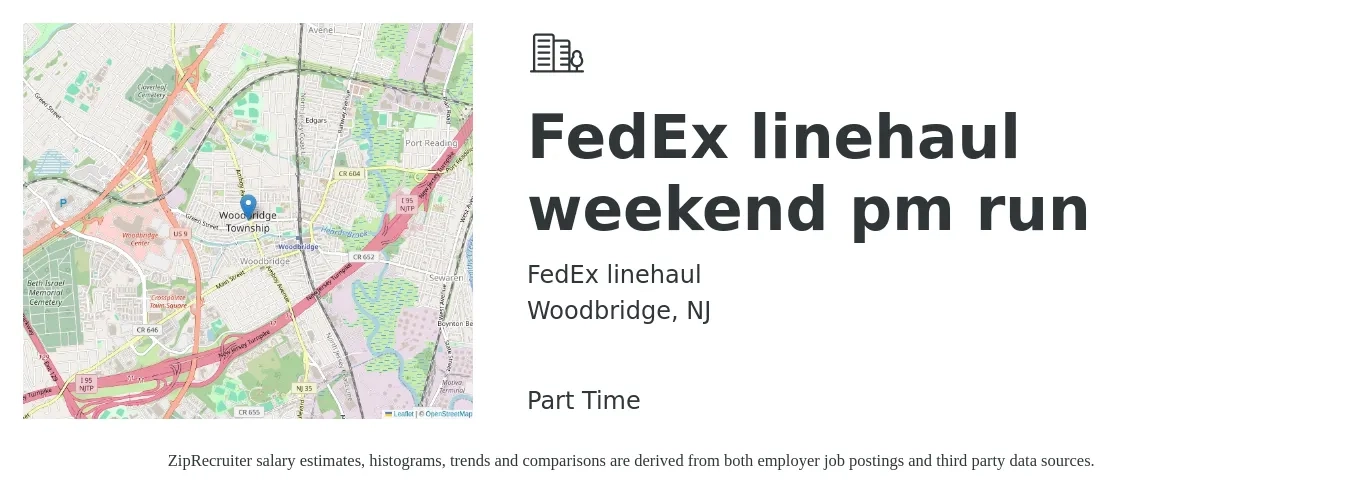 FedEx linehaul job posting for a FedEx linehaul weekend pm run in Woodbridge, NJ with a salary of $300 to $400 Daily with a map of Woodbridge location.