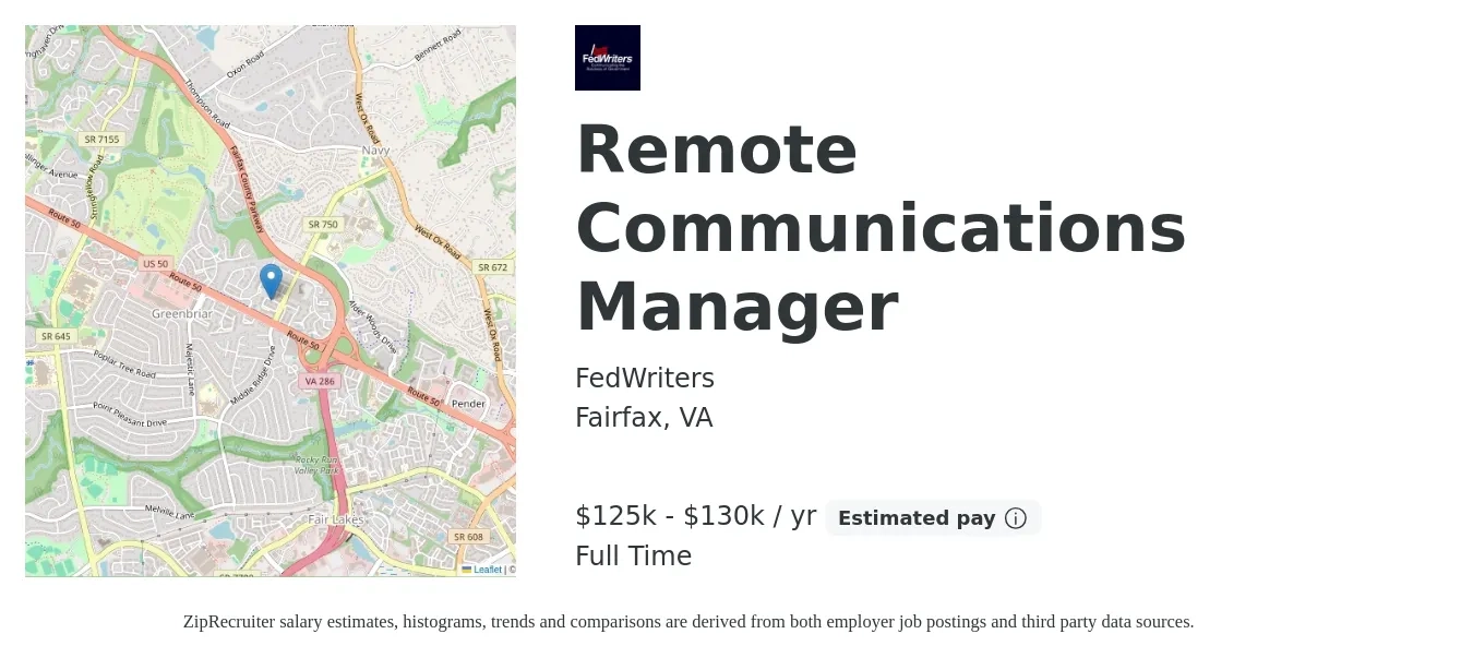 FedWriters job posting for a Remote Communications Manager in Fairfax, VA with a salary of $120,000 to $130,000 Yearly with a map of Fairfax location.