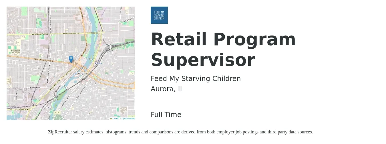 Feed My Starving Children job posting for a Retail Program Supervisor in Aurora, IL with a salary of $20 to $22 Yearly with a map of Aurora location.