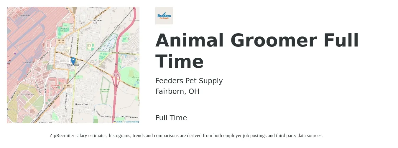 Feeders Pet Supply job posting for a Animal Groomer Full Time in Fairborn, OH with a salary of $16 to $28 Hourly with a map of Fairborn location.