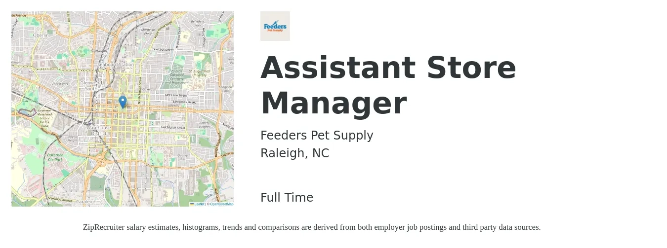 Feeders Pet Supply job posting for a Assistant Store Manager in Raleigh, NC with a salary of $16 to $22 Hourly with a map of Raleigh location.