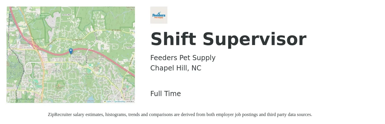 Feeders Pet Supply job posting for a Shift Supervisor in Chapel Hill, NC with a salary of $14 to $18 Hourly with a map of Chapel Hill location.