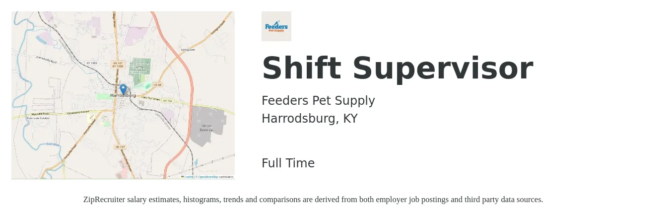 Feeders Pet Supply job posting for a Shift Supervisor in Harrodsburg, KY with a salary of $12 to $15 Hourly with a map of Harrodsburg location.