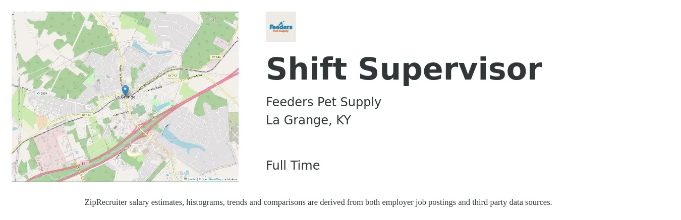 Feeders Pet Supply job posting for a Shift Supervisor in La Grange, KY with a salary of $14 to $18 Hourly with a map of La Grange location.